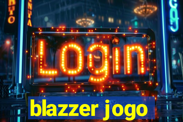 blazzer jogo